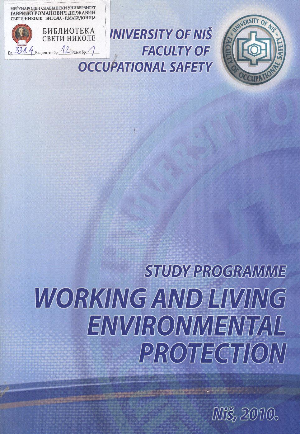 Working and living environmental protection