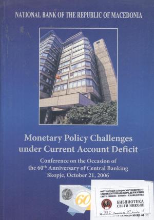 Monetary policy challenges under current account defict