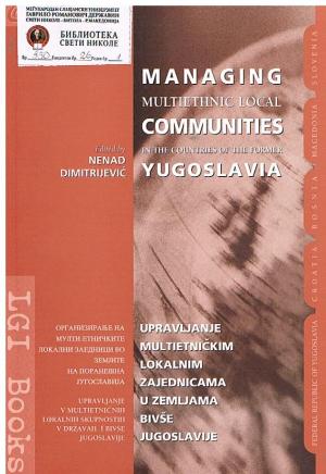 Managin multiethnic local, communities in the countries of the rormer Yugoslavia