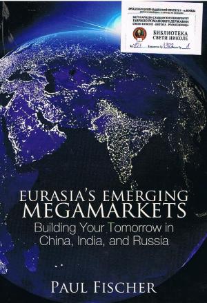 Eurasia's emerging megamarkets