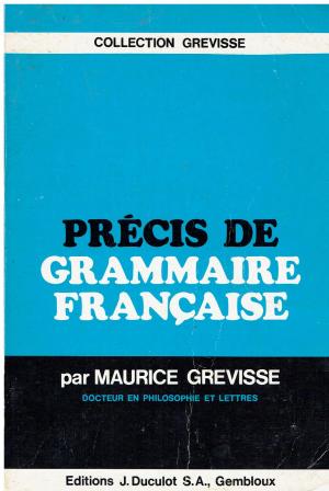 Precis De Grammaire Francaise