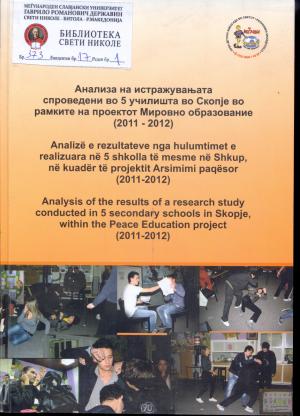 Анализа на истражувањата спроведени во 5 училишта во Скопје во рамките на проектот Мировно образование (2011 - 2012)