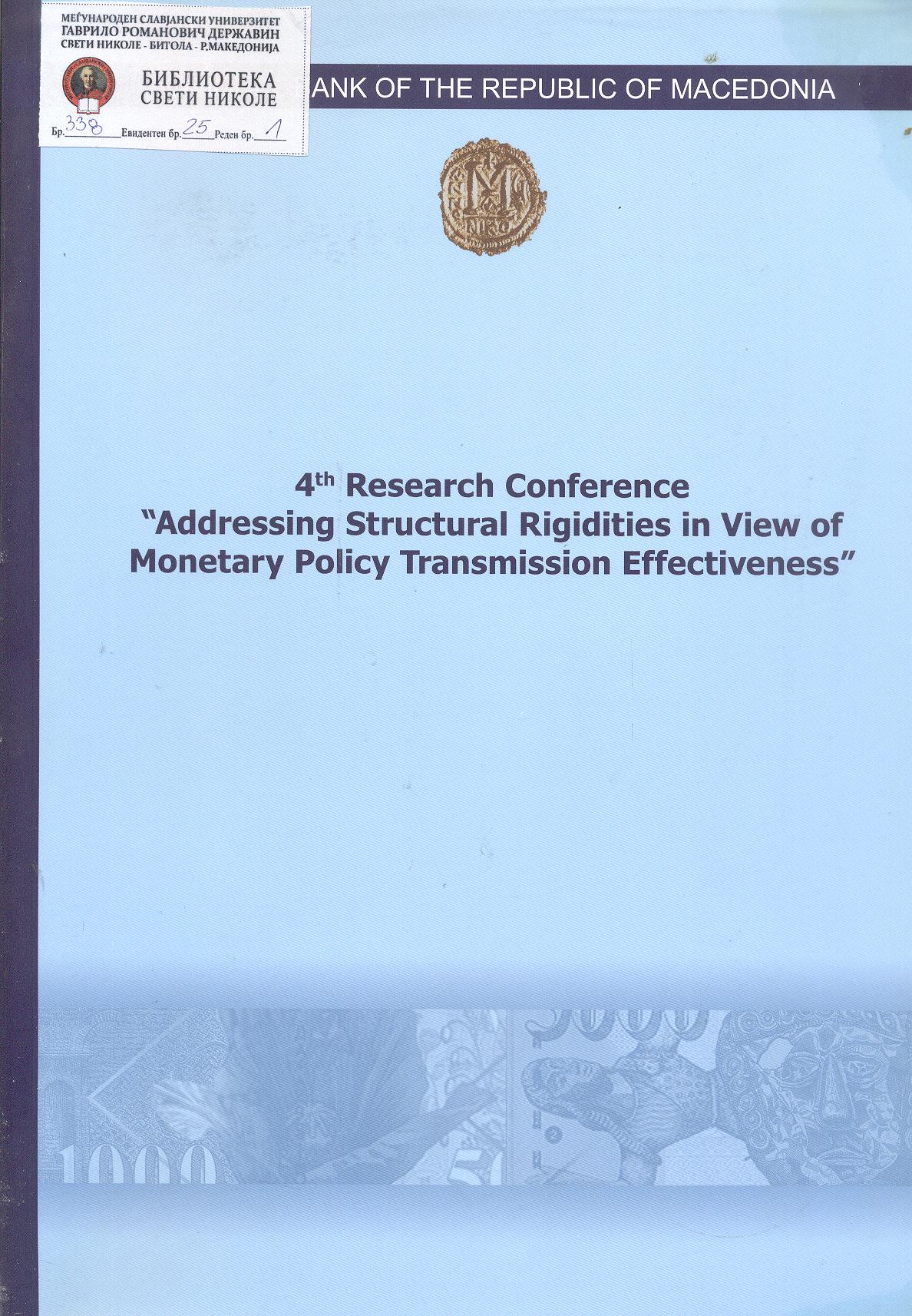 4th research conference „Addressing structural rigidities in view of monetary policy transmission effectiveness“