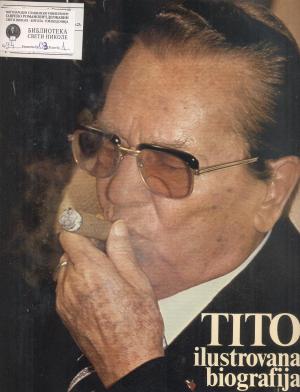 Josip Broz Tito ilustrovana biografija