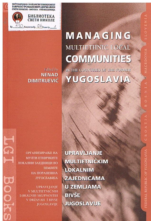 Managin multiethnic local, communities in the countries of the rormer Yugoslavia